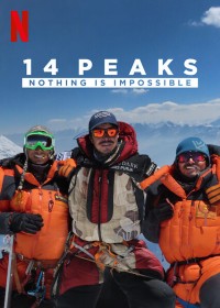 Phim 14 đỉnh núi: Không có gì là không thể - 14 Peaks: Nothing Is Impossible (2021) Phim 14 đỉnh núi: Không có gì là không thể - 14 Peaks: Nothing Is Impossible (2021)