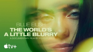Phim Billie Eilish: The World's a Little Blurry - Billie Eilish: The World's a Little Blurry (2021) Phim Billie Eilish: The World's a Little Blurry - Billie Eilish: The World's a Little Blurry (2021)