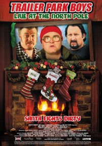 Phim Bộ ba trộm cắp: Phần đặc biệt Giáng sinh - Trailer Park Boys: Xmas Special (2004)