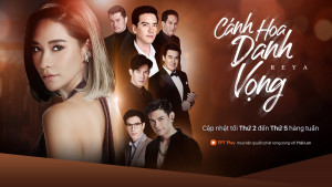 Phim Cánh Hoa Danh Vọng - Reya (2021) Phim Cánh Hoa Danh Vọng - Reya (2021)
