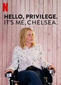 Phim Chelsea và đặc quyền của người da trắng - Hello, Privilege. It's Me, Chelsea (2019) Phim Chelsea và đặc quyền của người da trắng - Hello, Privilege. It's Me, Chelsea (2019)