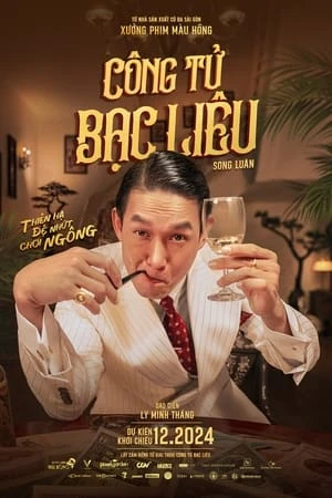 Phim Công Tử Bạc Liêu - Once Upon a Time in Indochine (2024)
