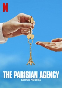 Phim Công ty gia đình: Bất động sản hạng sang (Phần 1) - The Parisian Agency: Exclusive Properties (Season 1) (2021)
