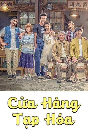 Phim Cửa Hàng Tạp Hóa - Yong Jiu Grocery Store (2019)
