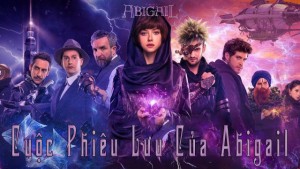 Xem Phim Cuộc Phiêu Lưu Của Abigail
