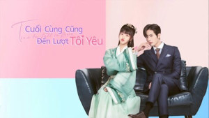 Xem Phim Cuối Cùng Cũng Đến Lượt Tôi Yêu