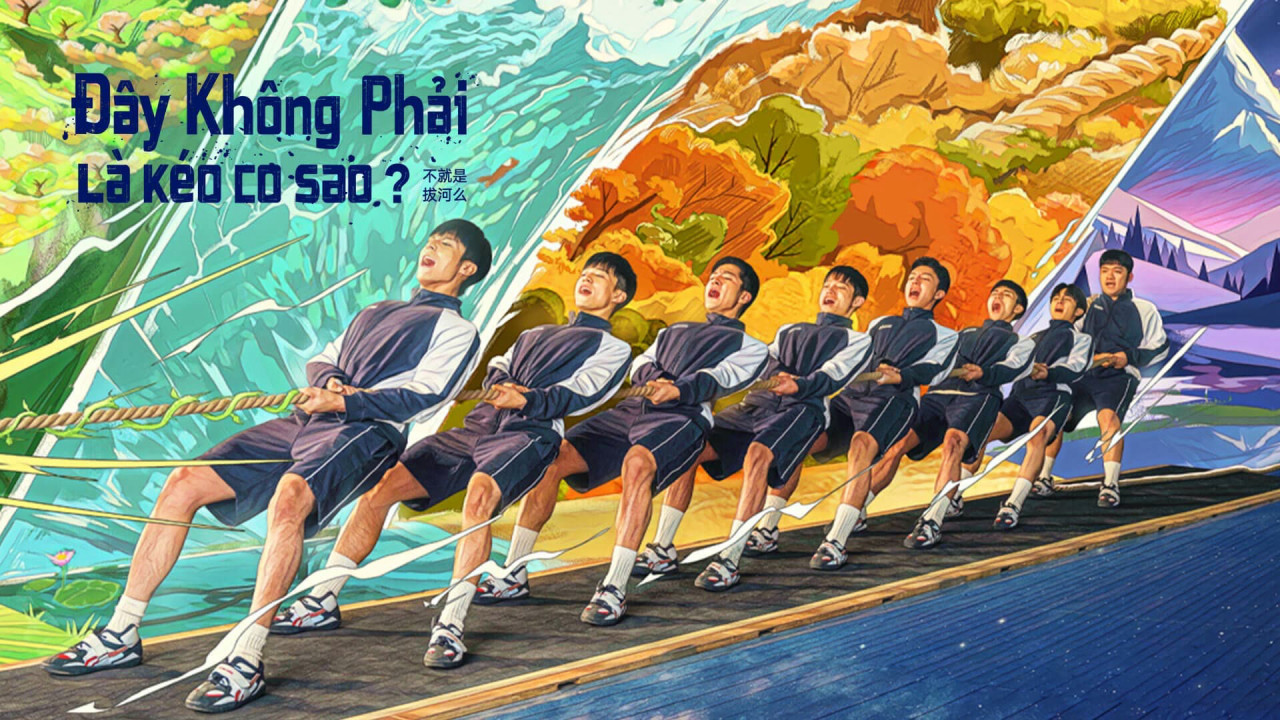 Xem Phim Đây Không Phải Là Kéo Co Sao?