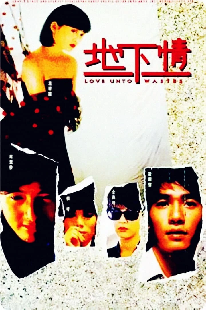 Phim Địa Hạ Tình - Love Unto Wastes (1986)