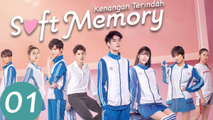 Phim Đừng Chạm Vào Nơi Mềm Yếu Đáy Lòng Em - Soft Memory (2019) Phim Đừng Chạm Vào Nơi Mềm Yếu Đáy Lòng Em - Soft Memory (2019)