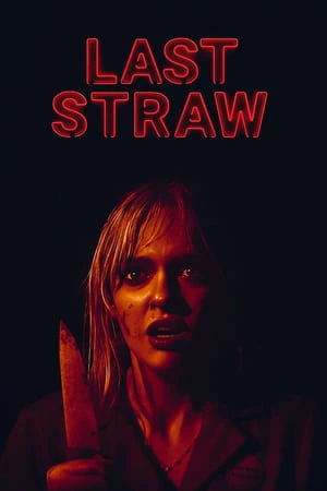 Phim Giọt Nước Tràn Ly - Last Straw (2024)