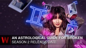 Phim Hướng dẫn chiêm tinh cho người thất tình (Phần 2) - An Astrological Guide for Broken Hearts (Season 2) (2022) Phim Hướng dẫn chiêm tinh cho người thất tình (Phần 2) - An Astrological Guide for Broken Hearts (Season 2) (2022)