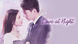 Phim Khi Bóng Đêm Gợn Sóng - Love At Night (2021) Phim Khi Bóng Đêm Gợn Sóng - Love At Night (2021)