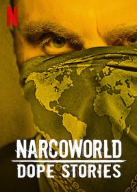 Phim Những câu chuyện về thế giới thuốc phiện - Narcoworld: Dope Stories (2019) Phim Những câu chuyện về thế giới thuốc phiện - Narcoworld: Dope Stories (2019)
