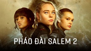Phim Pháo Đài Salem 2 - Motherland: Fort Salem S2 (2021) Phim Pháo Đài Salem 2 - Motherland: Fort Salem S2 (2021)