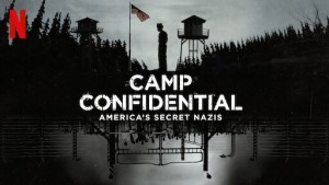 Phim P.O. BOX 1142: Tù nhân Đức Quốc xã ở Mỹ - Camp Confidential: America's Secret Nazis (2021) Phim P.O. BOX 1142: Tù nhân Đức Quốc xã ở Mỹ - Camp Confidential: America's Secret Nazis (2021)