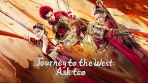 Phim Tây Du Vấn Đạo - Journey to the West: Ask tao (2023)