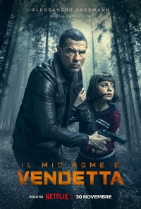 Phim Tên ta là Tử Thù - My Name Is Vendetta (2022)