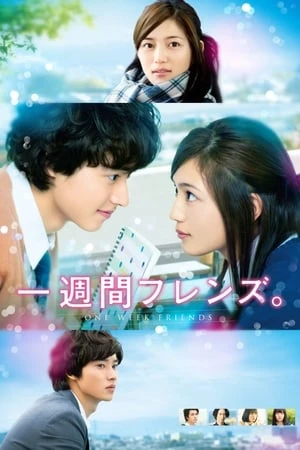 Phim Tình Bạn Một Tuần - One Week Friends (2017)