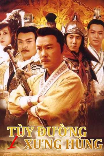 Phim Tùy Đường Anh Hùng - Heroes of Sui and Tang Dynasties (2020)