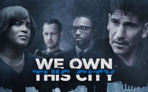 Phim We Own This City - We Own This City (2022)