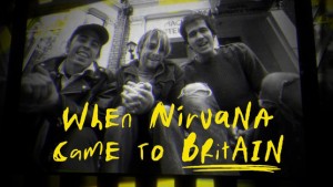 Xem Phim When Nirvana Came to Britain